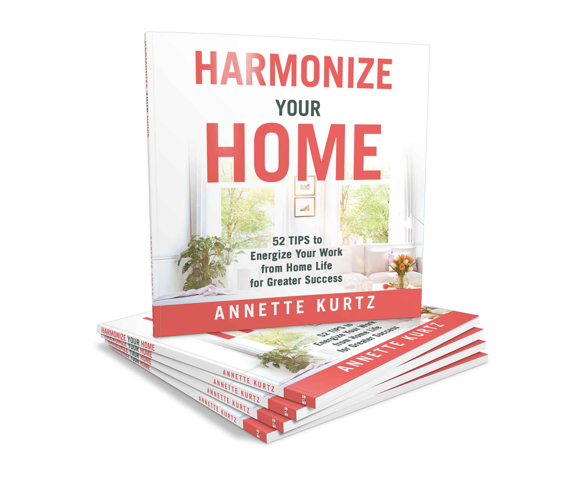 Book "Harmonize Your home" for your work from home success